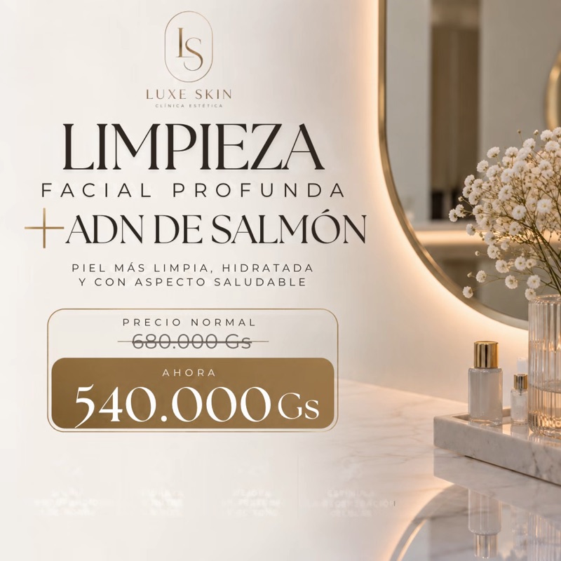 Limpieza Facial Profunda + ADN de Salmón: precio normal 680.000 Gs, ahora 540.000 Gs